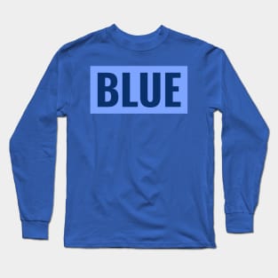 Blue text simple classic typography Long Sleeve T-Shirt